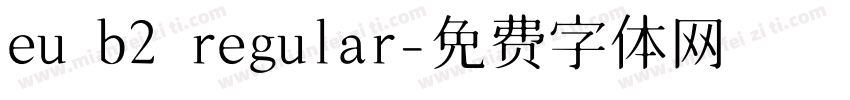 eu b2 regular字体转换